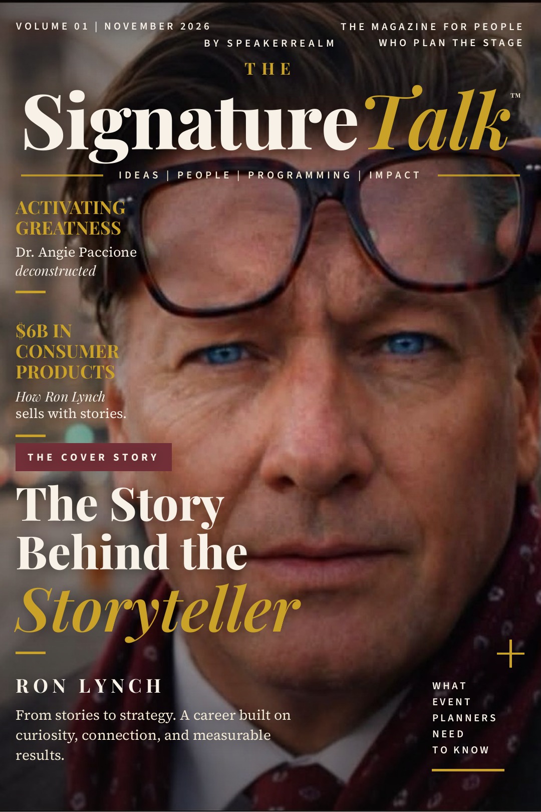 Cover of The Signature Talk founding issue, Volume 01, November 2026, featuring Ron Lynch